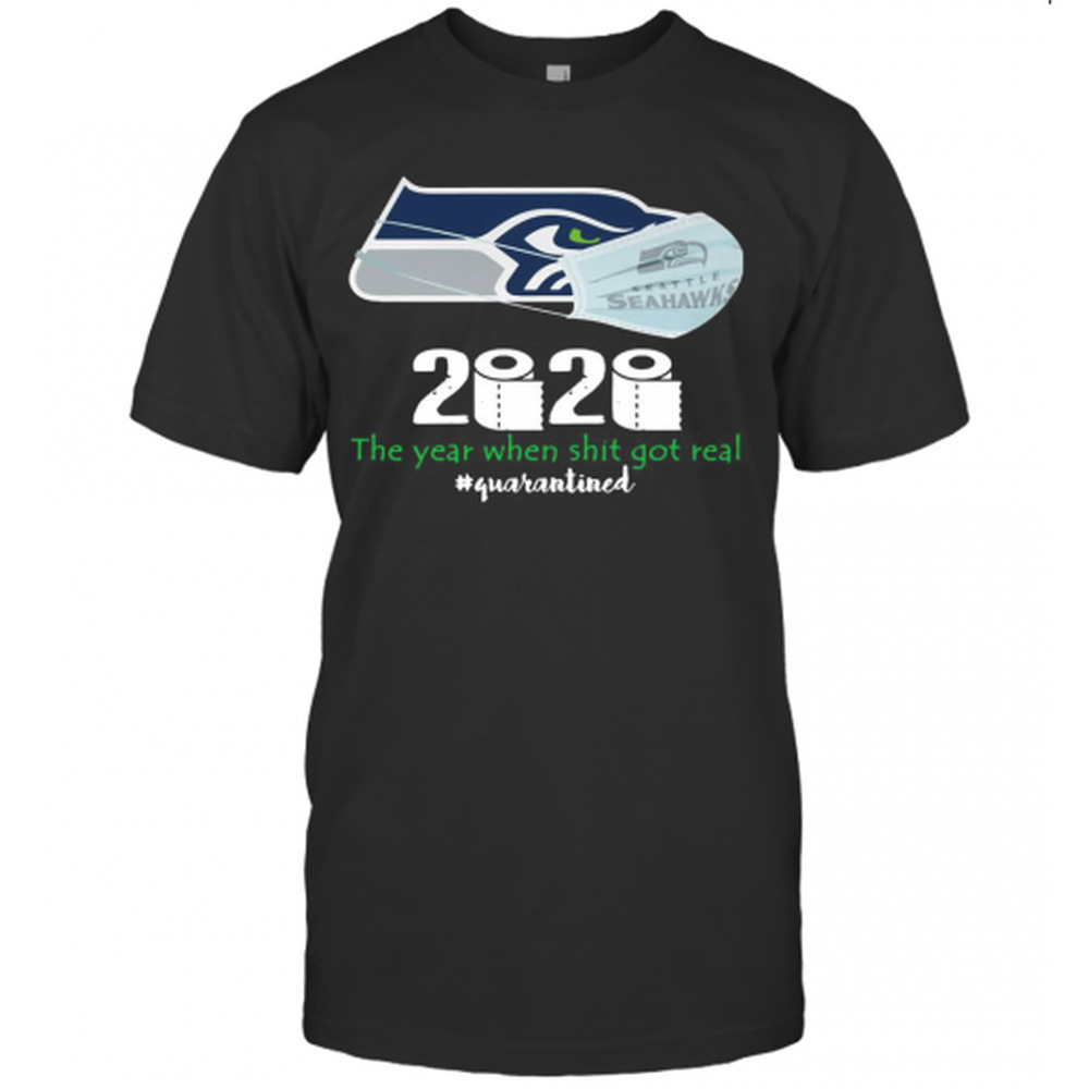Seattle Seahawks Mask 2020 The Year When Got Real Quarantined T-Shirt